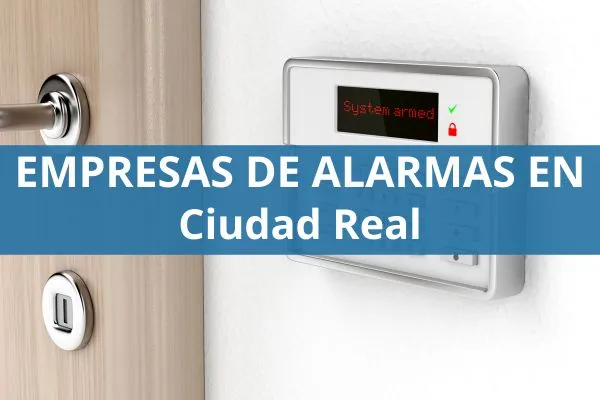 empresas de alarmas en ciudad real