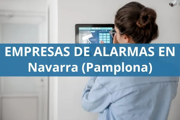 empresas de alarmas en navarra pamplona