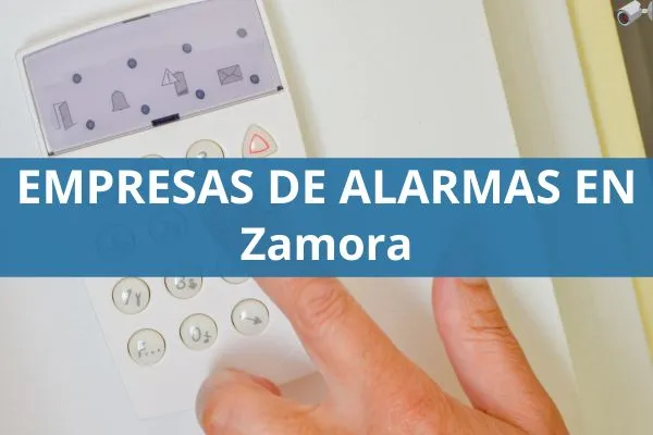 empresas de alarmas en zamora